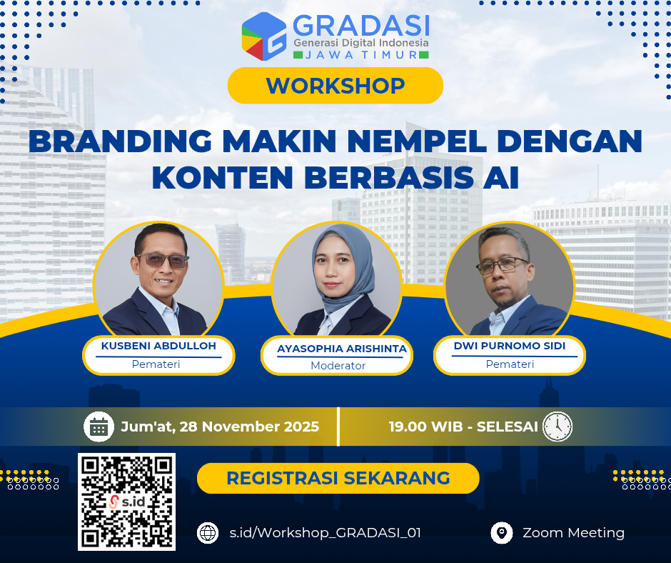 GRADASI Jawa Timur Siap Perkuat Ekosistem Digital Melalui Workshop Premium: “Branding Makin Nempel Dengan Konten Berbasis AI
