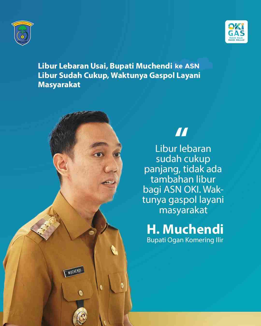 Bupati Muchendi Tegaskan ASN OKI, Libur Lebaran Usai! Gaspol Layani Masyarakat!. Foto: dok. Diskominfo OKI