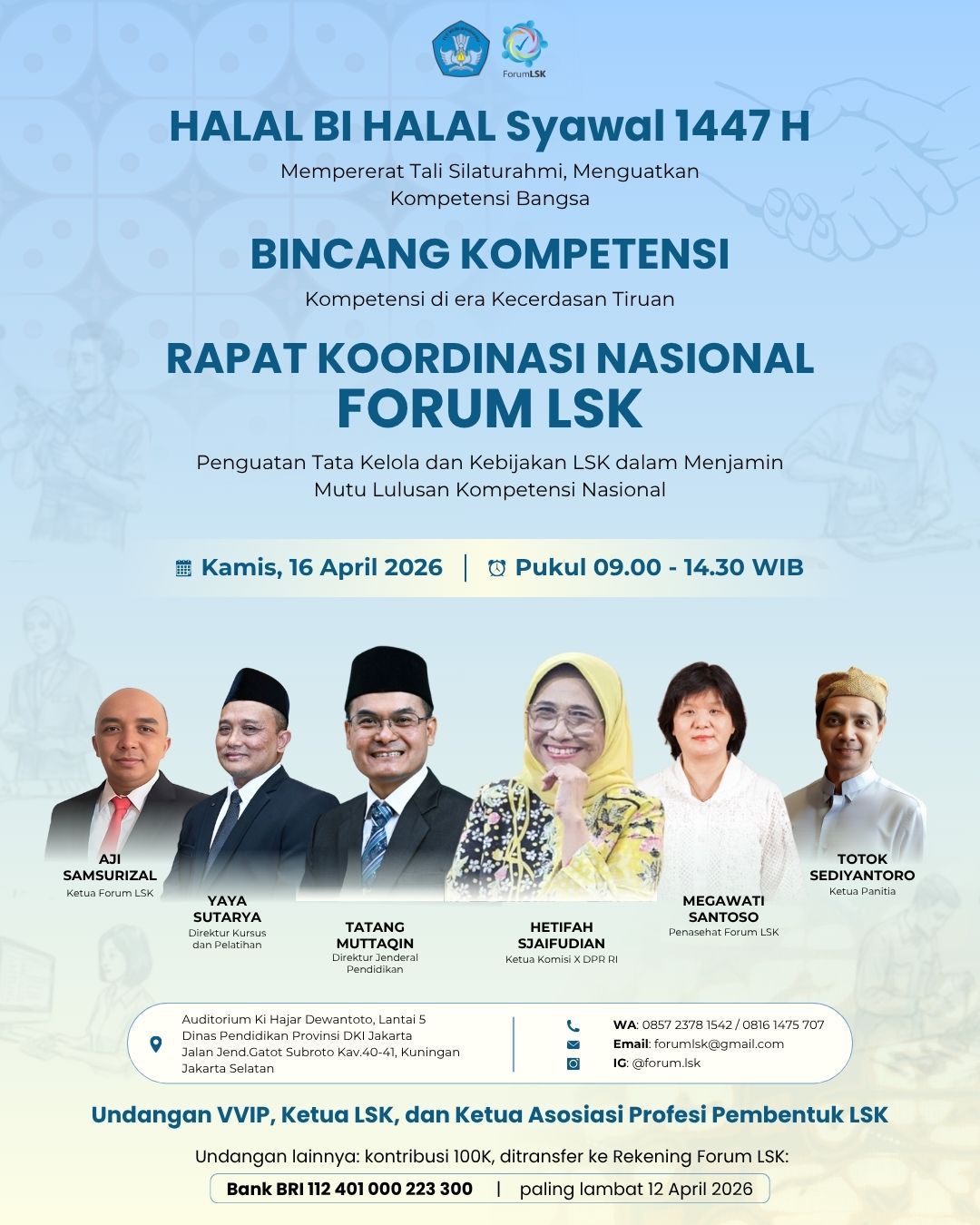 Rapat Koordinasi Nasional (Rakornas) Forum LSK yang akan diselenggarakan pada Kamis, 16 April 2026 di Auditorium Ki Hajar Dewantoro, Jakarta. Foto: Dok Forum LSK