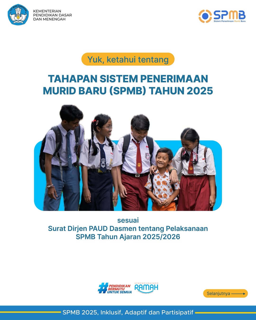 SPMB 2025: Penerimaan Murid Baru yang Inklusif dan Adaptif. Foto : dirjen paud dikdasmen